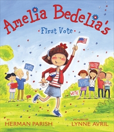 Amelia Bedelia's First Vote, Parish, Herman