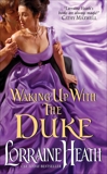 Waking Up With the Duke, Heath, Lorraine
