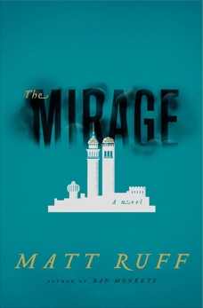 The Mirage: A Novel, Ruff, Matt