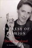 Empress of Fashion: A Life of Diana Vreeland, Stuart, Amanda Mackenzie