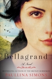 Bellagrand: A Novel, Simons, Paullina