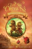 The Six Crowns: Trundle's Quest, Jones, Allan