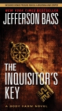 The Inquisitor's Key: A Body Farm Novel, Bass, Jefferson