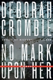 No Mark upon Her, Crombie, Deborah