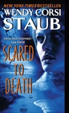 Scared to Death, Staub, Wendy Corsi