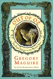 Out of Oz: The Final Volume in the Wicked Years, Maguire, Gregory