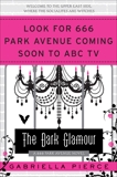 The Dark Glamour: A 666 Park Avenue Novel, Pierce, Gabriella