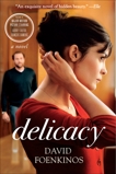 Delicacy: A Novel, Foenkinos, David