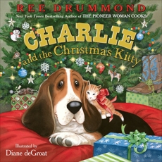 Charlie and the Christmas Kitty, Drummond, Ree
