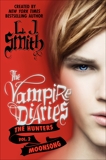 The Vampire Diaries: The Hunters: Moonsong, Smith, L. J.