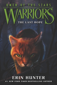 Warriors: Omen of the Stars #6: The Last Hope, Hunter, Erin