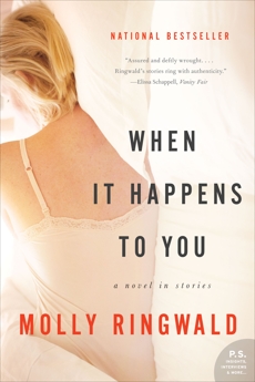 When It Happens to You: A Novel in Stories, Ringwald, Molly