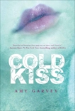 Cold Kiss, Garvey, Amy