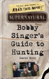 Supernatural: Bobby Singer's Guide to Hunting, Reed, David