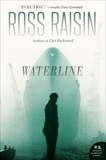 Waterline: A Novel, Raisin, Ross