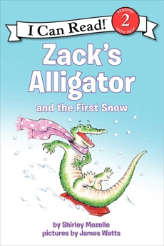 Zack's Alligator and the First Snow, Mozelle, Shirley