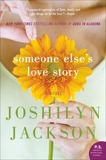 Someone Else's Love Story: A Novel, Jackson, Joshilyn