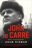 John le Carre: The Biography, Sisman, Adam