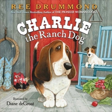 Charlie the Ranch Dog, Drummond, Ree