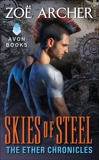 Skies of Steel: The Ether Chronicles, Archer, Zoe