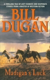 Madigan's Luck, Dugan, Bill