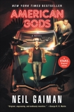 American Gods: The Tenth Anniversary Edition: A Novel, Gaiman, Neil