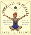 Goddess in My Pocket: Simple Spells, Charms, Potions, and Chants to Get You Everything You Want, Telesco, Patricia