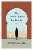 The Diver's Clothes Lie Empty: A Novel, Vida, Vendela