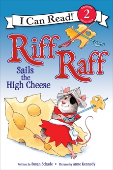 Riff Raff Sails the High Cheese, Schade, Susan