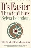 It's Easier Than You Think: The Buddhist Way to Happiness, Boorstein, Sylvia