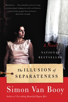 The Illusion of Separateness: A Novel, Van Booy, Simon