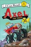 Axel the Truck: Rocky Road, Riley, J. D.