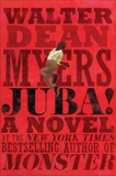 Juba!: A Novel, Myers, Walter Dean