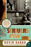 Strivers Row: A Novel, Baker, Kevin