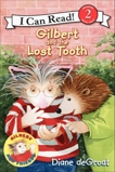 Gilbert and the Lost Tooth, deGroat, Diane