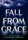 Fall from Grace, Benoit, Charles