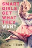 Smart Girls Get What They Want, Strohmeyer, Sarah