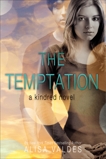 The Temptation: A Kindred Novel, Valdes, Alisa