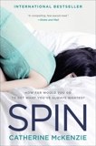 Spin: A Novel, McKenzie, Catherine