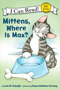 Mittens, Where Is Max?, Schaefer, Lola M.