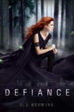 Defiance, Redwine, C. J.