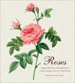 Roses: Mini Archive, Redoute, Pierre Joseph & Sowerby, James