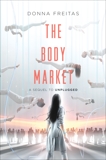 The Body Market, Freitas, Donna