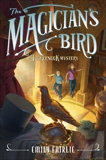 The Magician's Bird, Fairlie, Emily