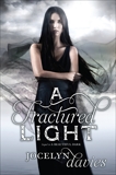 A Fractured Light, Davies, Jocelyn