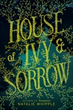 House of Ivy & Sorrow, Whipple, Natalie