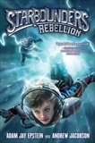 Starbounders #2: Rebellion, Epstein, Adam Jay & Jacobson, Andrew