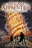 The Last Apprentice: Clash of the Demons (Book 6), Delaney, Joseph