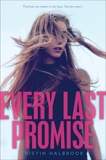 Every Last Promise, Halbrook, Kristin