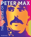 The Universe of Peter Max, Max, Peter